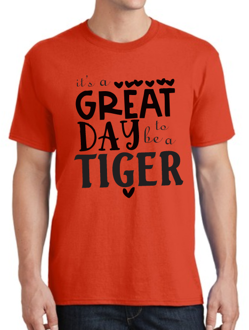 It's a Great Day to be a TIGER!